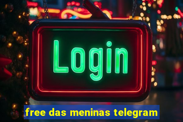 free das meninas telegram